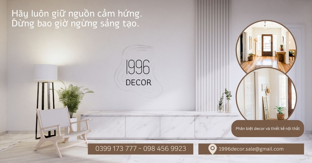 Phân biệt decor và thiết kế nội thất chi tiết